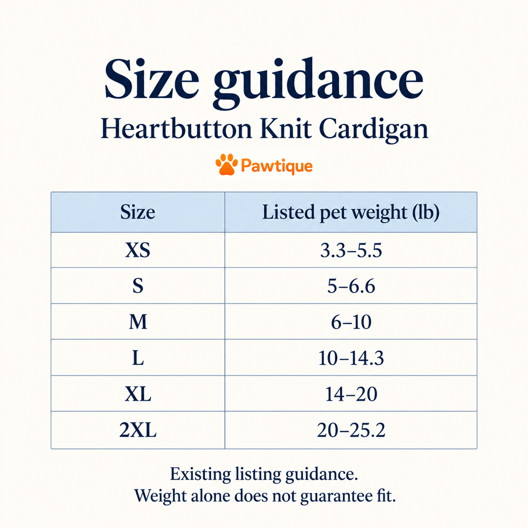 Heartbutton existing approximate pet weight guidance XS to 2XL in pounds; weight does not guarantee fit