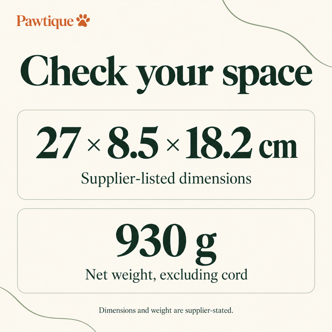 Pawtique QuietFlow supplier-listed dimensions of 27 by 8.5 by 18.2 cm and 930 g net weight excluding cord